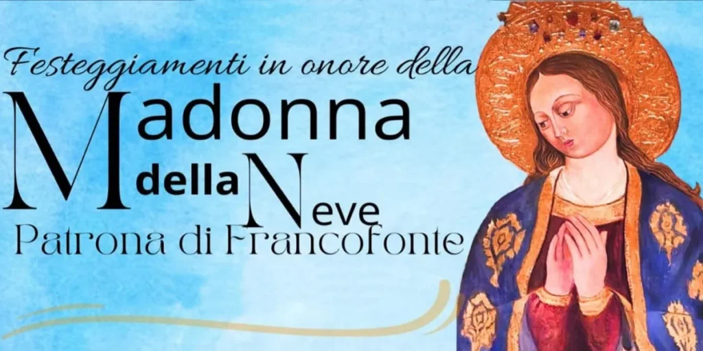 Festa della Madonna della Neve 2025 a Francofonte