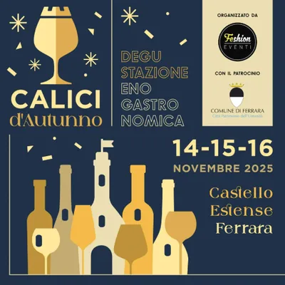 Calici d’Autunno 2025 a Ferrara