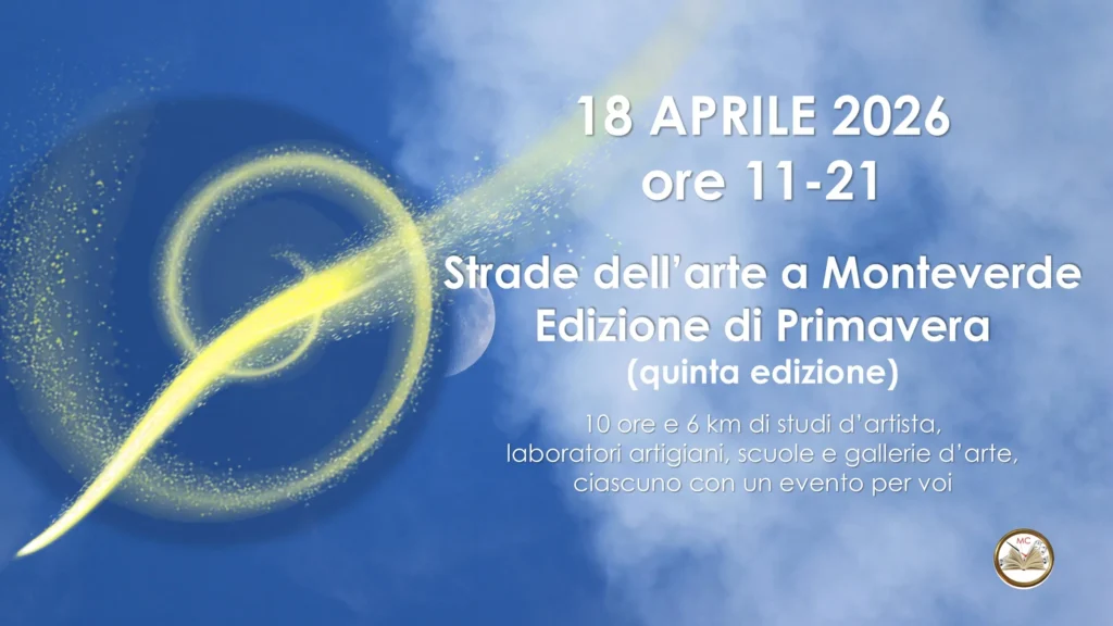 Strade dell’arte a Monteverde: edizione di Primavera