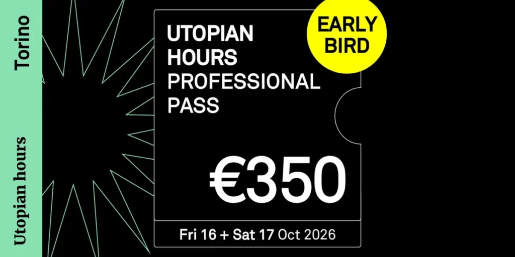 Utopian Hours 2026 a Torino – Pass Professionale
