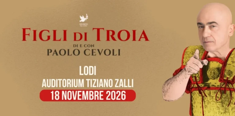 Paolo Cevoli a Lodi 2026 – Spettacolo ‘Figli di Troia’
