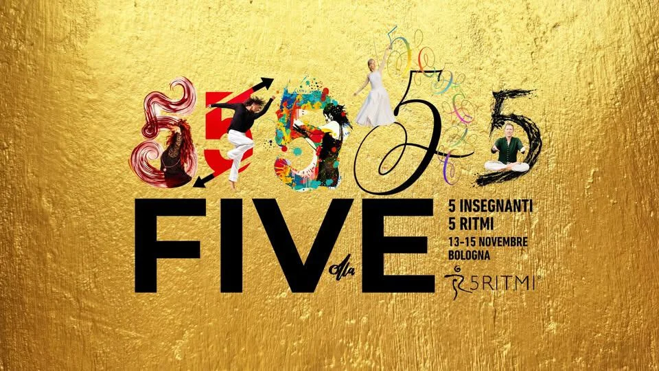 FIVE 2026 evento a Bologna con 5 insegnanti di 5Ritmi