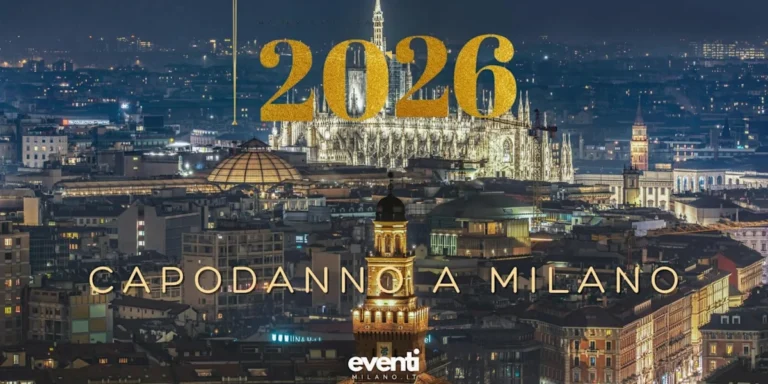 Capodanno a Milano 2026: location esclusive e feste