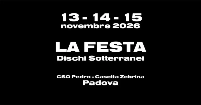 Dischi Sotterranei La Festa 2026 a Padova