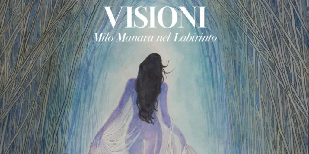 Evento VISIONI Milo Manara nel Labirinto 2026-2027