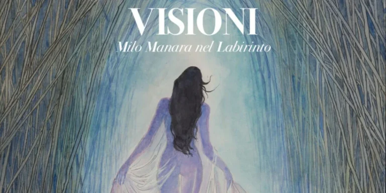 Evento VISIONI Milo Manara nel Labirinto 2026-2027