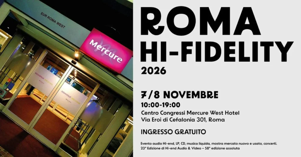 ROMA HI-FIDELITY 2026 a Roma, evento hi-end 2026