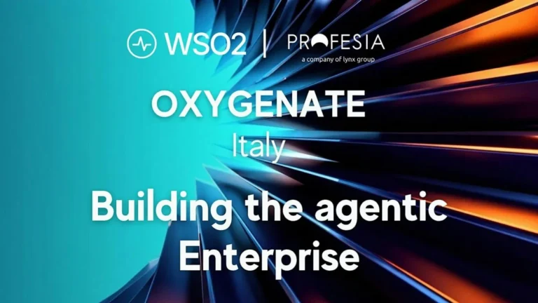 WSO2 Oxygenate Italy 2026 – Enterprise AI e Ecosistemi aperti