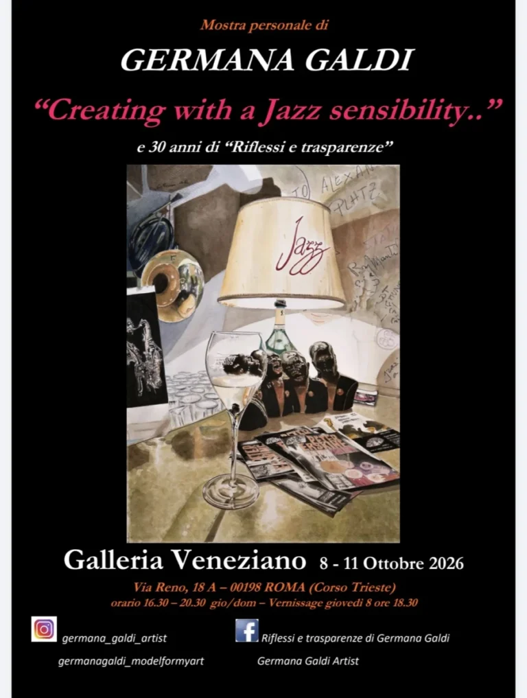 CREATING WITH A JAZZ SENSIBILITY – PERSONALE DI GERMANA GALDI