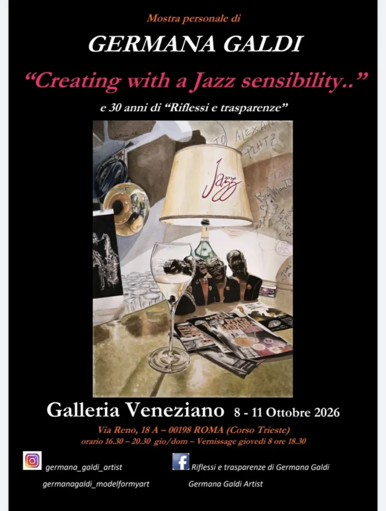 CREATING WITH A JAZZ SENSIBILITY – PERSONALE DI GERMANA GALDI